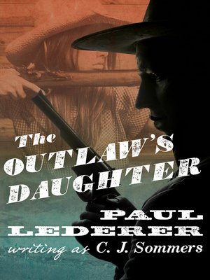 cover image of Outlaw's Daughter